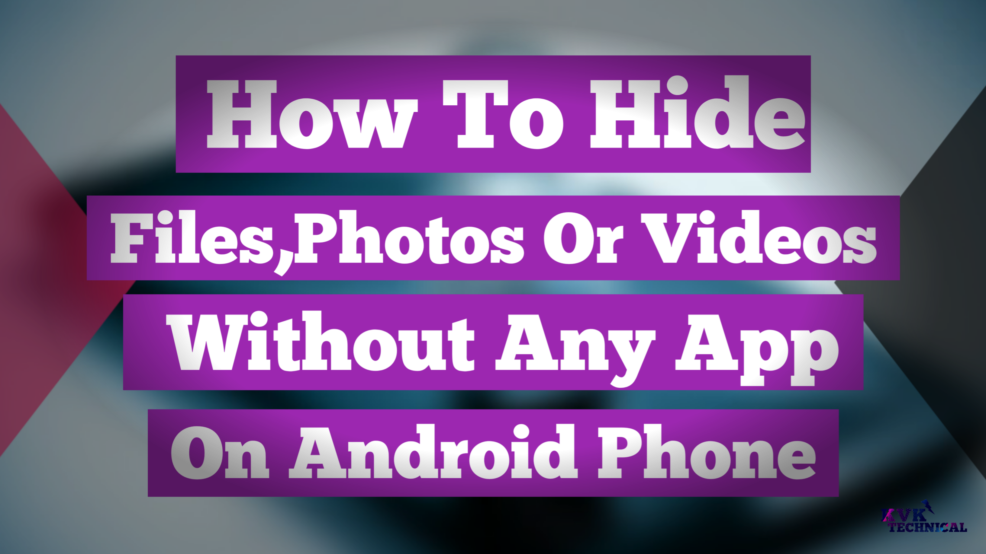 How To Hide Files,Photos & Videos Without Any App