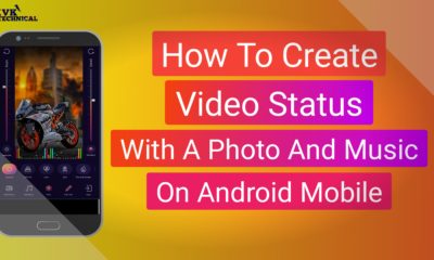 How To Create A Video Status With A Photo And Music On Android Mobile For WhatsApp Or Etc