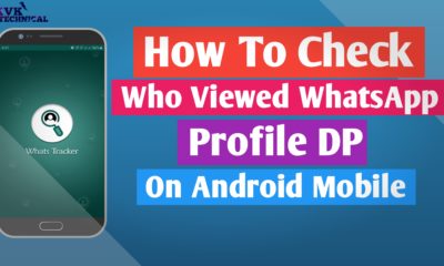 How To Check Who Viewed WhatsApp Profile DP On Android Mobile.