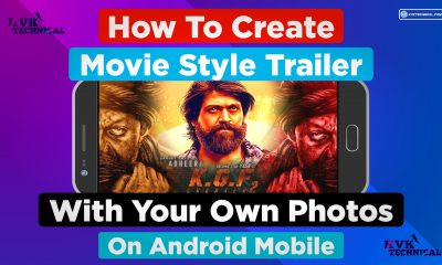 How To Create Movie Style Trailer With Your Own Photos On Android Mobile