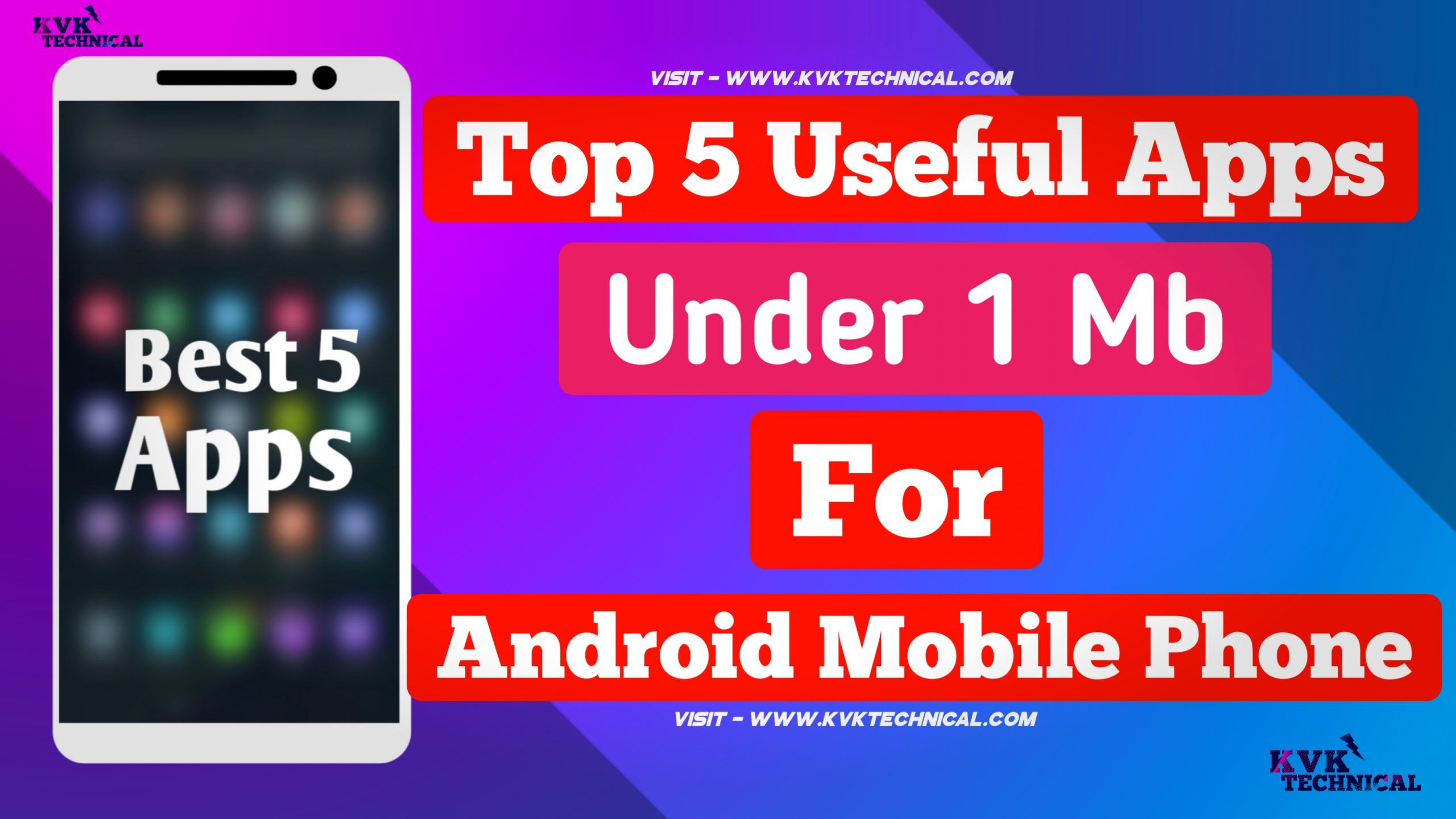 Top 5 Useful Under 1 MB Apps For Android Mobile Phone