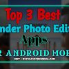 Top 5 Blender Photo Editor Apps For Android Mobile Phone