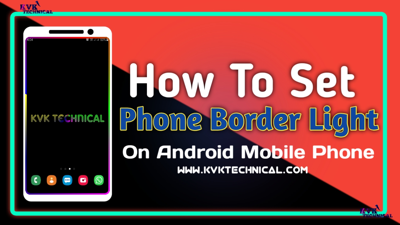 How To Set Phone Border Light On Android Mobile Phone