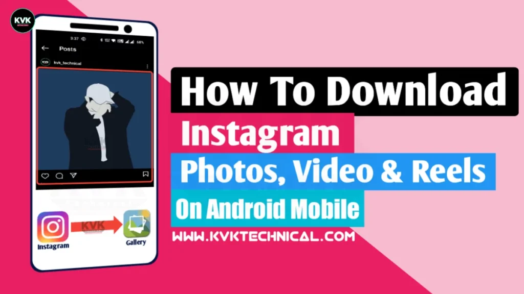 Download Instagram Photos And Videos On Mobile