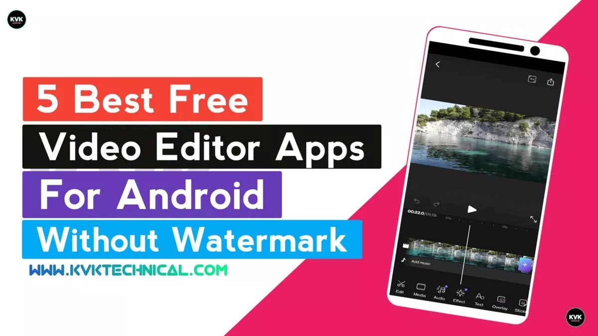 5 Best Free Video Editor Apps for Android